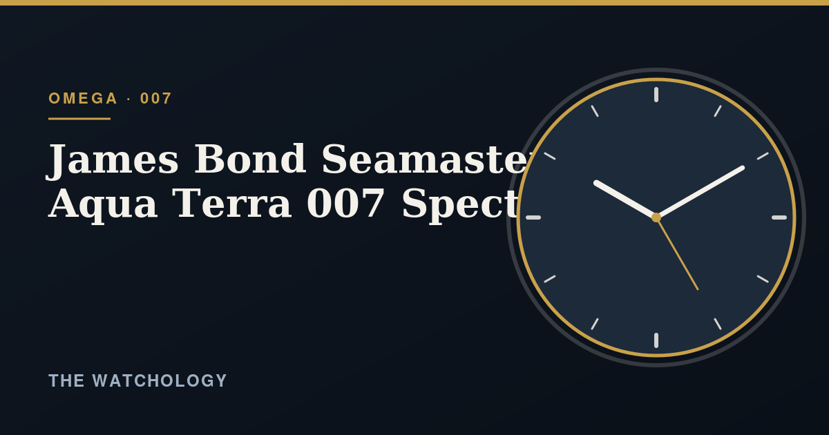 James Bond Omega Seamaster Aqua Terra – 007 Spectre