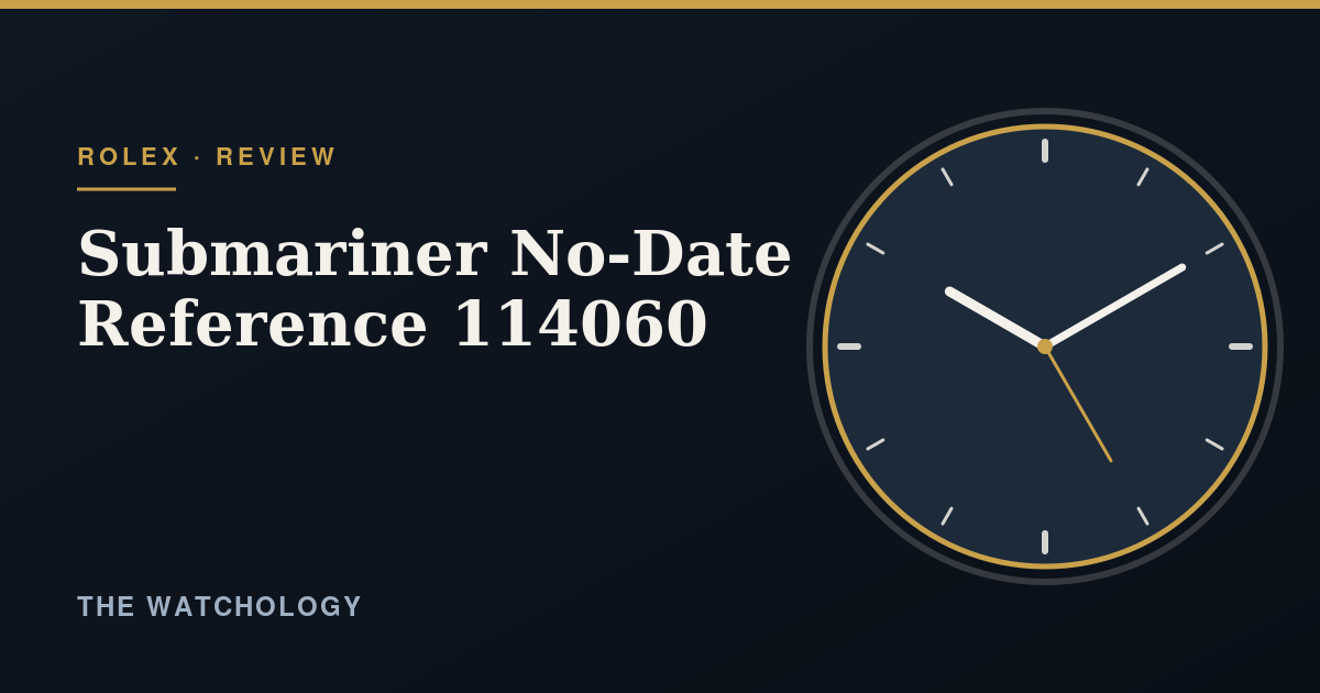 Rolex Submariner No-Date Review (Reference 114060)