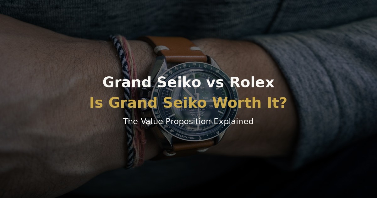 Grand Seiko vs Rolex comparison is Grand Seiko worth it